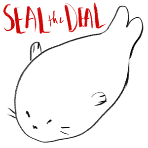 Seal the Deal